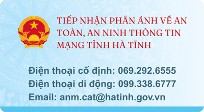 TIẾP NHẬN PHẢN ẢNH VỀ AN TOÀN, AN NINH THÔNG TIN