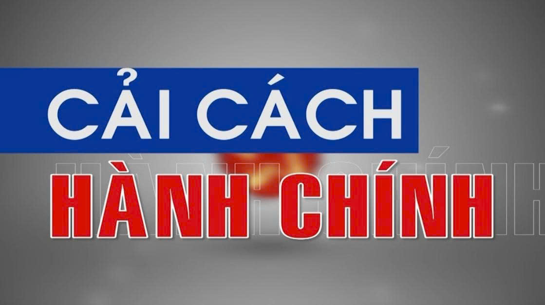 Đẩy mạnh cải cách hành chính, nâng cao hiệu quả phục vụ Nhân dân 